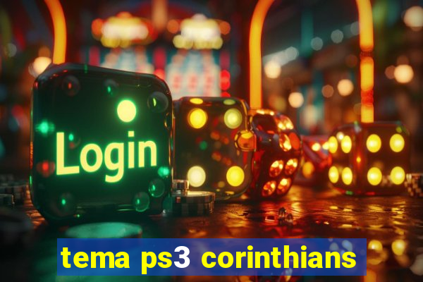 tema ps3 corinthians